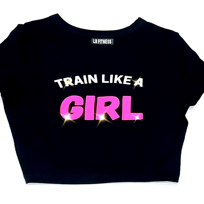 CROP TOP TRAIN LIKE A GIRL